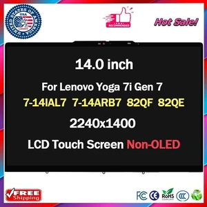 14.0" for Lenovo Yoga 7i Gen 7 7-14IAL7 LCD Touch Screen Display 2.2K Non-OLED 14.0" for Lenovo Yoga 7i Gen 7 7-14IAL7 LCD Touch Screen Display 2.2K Non-OLED