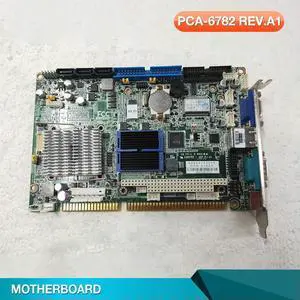 Industrial Control Motherboard Before Shipment PCA-6782N Disassembly Machine For  PCA-6782 REV.A1