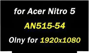 Replacement for Acer Nitro 5 AN515-54 Series LCD Screen for Nitro AN515-54-5812 LCD Display AN515-54-526C AN515-54-599H FHD 60HZ 30 Pins LCD Screen Laptop Panel(Only for Non-Touch Screen)