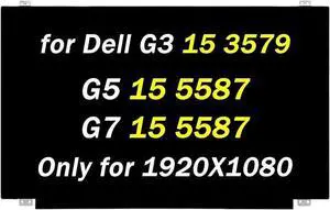 Screen Replacement for Dell G3 15 3579 G5 15 5587 G7 15 5587 P72F P72F002 FHD 1920X1080 60HZ 30PIN LCD Non-Touch Screen Laptop Display Panel (Only for Non-Touch Screen)