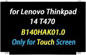 Screen Replacement for Lenovo Thinkpad 14 T470 T470s T480 T480s DP/N:00NY421 00NY420 01HW768 00HW838 R140NWF5 R6 R1 LCD LED Screen Display 1920x1080 (Only for Touch Screen)