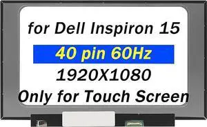 Screen Replacement for Dell Inspiron 15 3505 3511 5501 5594 7501 1920x1080 40pin LCD in-Cell Touch Display Panel(Only for Touch Screen)