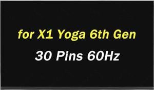 Replacement for Lenovo ThinkPad X1 Yoga 6th Gen 6 20XY 20Y0 P/N:SD10Q67047 5D10V82367 5D10V82366 5D10V82364 30 Pin 60hz 1920x1200 14" LCD Non-Touch Screen Display Panel