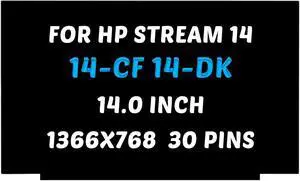 B140XTN07.2 B140XTN07.3 Replacement for HP Stream 14-cf2111wm 14-cf2112wm 14-DK1003DX 9XM12UA LCD Screen 1366x768 14.0" 30 Pins 60Hz LED Display Digitizer Panel (for Non-Touch Screen Only)