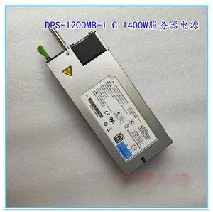 DPS-1200MB-1 C 12V 114A 1400W 12V High Power Server Power Supply