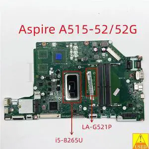 LaptopMotherboard LA-G521P for Aspire 5 A515-52 A515-52G WITH I5-8265U Fully Tested 100% Work
