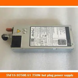 For R620 R720 750W Hot-plug Power Supply 5NF18 D750E-S1E750E-S0 F750E-S0 CWKMX 6W2PW CWKMX