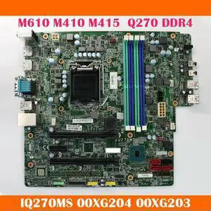 Desktop Motherboard For M610 M410 M415 Q270 IQ270MS DDR4 00XG204 00XG203