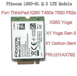 Fibocom L850-GL L850 01AX792 forThinkpad X1 Carbon 6th X280 T480 T480s X1 Yoga 3rd 4th T490 T490s T580 L580 P52 WWAN Card Fibocom L850-GL L850 01AX792 forThinkpad X1 Carbon 6th X280 T480 T480s X1 Yoga 3rd 4th T490 T490s T580 L580 P52 WWAN Card