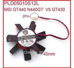 PLD05010S12L 12V 0.10A 45mm 32x32x32mm 2Pin For MSI GT440 N440GT V5 GT430 Graphics Card Cooling Fan PLD05010S12L 12V 0.10A 45mm 32x32x32mm 2Pin For MSI GT440 N440GT V5 GT430 Graphics Card Cooling Fan