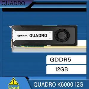Quadro K6000 12GB DDR5 Graphics Video Cards Quadrok6000 Video Card Fast Ship Quadro K6000 12GB DDR5 Graphics Video Cards Quadrok6000 Video Card Fast Ship