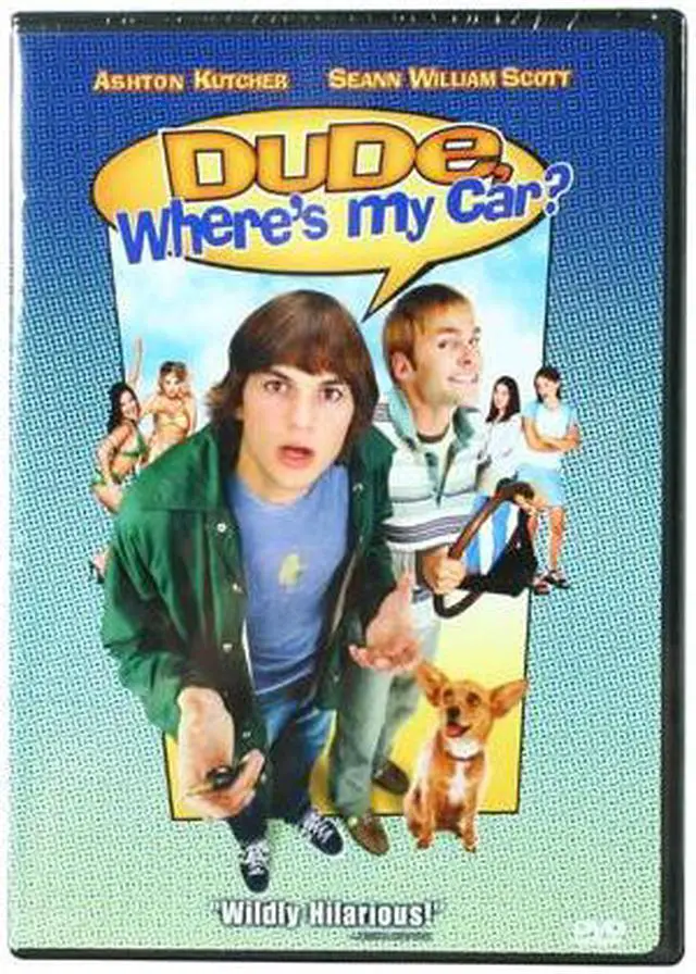 Main image of Dude, Where's My Car? (DVD / WS / Sensormatic) Ashton Kutcher; Seann William Scott; Jennifer Garner; Marla Sokoloff; Kristy Swanson; Hal Sparks; Brent Spiner; Fabio; Kevin Christy; Bob Clendenim