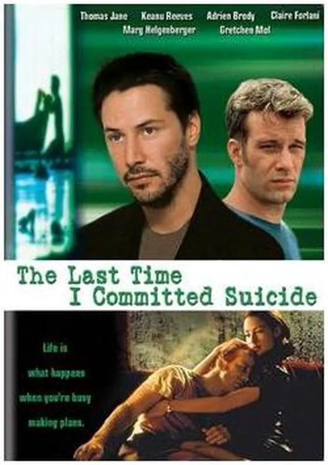 Main image of The Last Time I Committed Suicide Thomas Jane, Keanu Reeves, Tom Bower, Adrien Brody, Joe Doe, Claire Forlani, Marg Helgenberger, Gretchen Mol