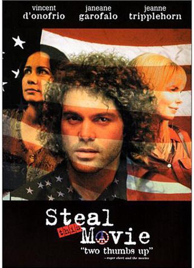 Main image of Steal This Movie Vincent D'Onofrio, Janeane Garofalo, Jeanne Tripplehorn, Kevin Pollak, Donal Logue, Troy Garity, Kevin Corrigan, Alan Van Sprang, Ingrid Veninger