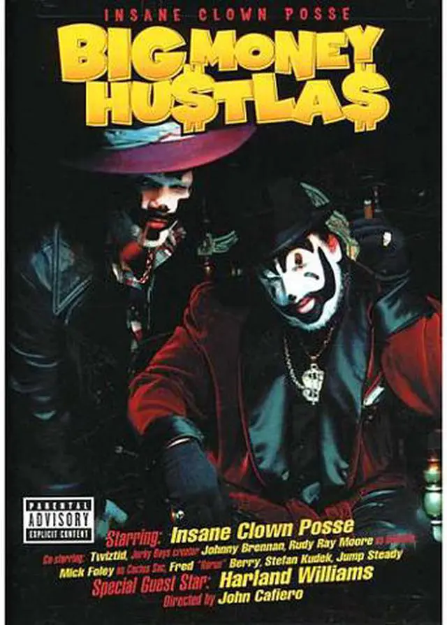 Main image of Insane Clown Posse: Big Money Hustla$ Violent J, Shaggy 2 Dope, Harland Williams, Rudy Ray Moore, Mick Foley, Kayla Kleevage