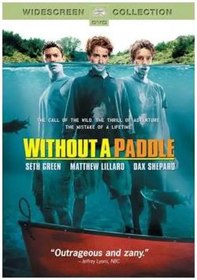 Main image of Without a Paddle Seth Green, Matthew Lillard, Dax Shepard, Ethan Suplee, Rachel Blanchard, Burt Reynolds, Antony Starr, Christina Moore, Liddy Holloway, Danielle Cormack