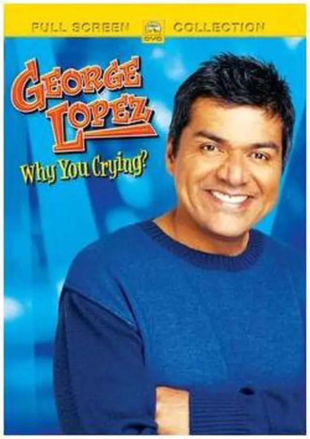 Main image of George Lopez: Why You Crying?