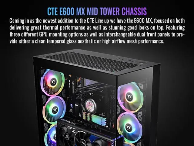 Alt view image 2 of 18 - Thermaltake CTE E600 MX Black Mid Tower E-ATX Case with Centralized Thermal Efficiency Design; 3Way Floating GPU Mounting Bracket/ 400mm PCIe4 Riser Cable are all Included; CA-1Y3-00M1WN-00
