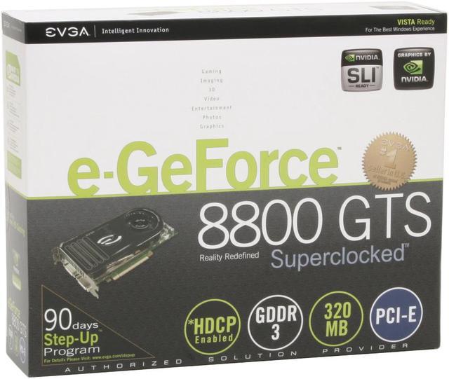 Alt view image 8 of 8 - EVGA 320-P2-N815-AR GeForce 8800GTS 320MB 320-bit GDDR3 PCI Express x16 HDCP Ready SLI Supported Video Card