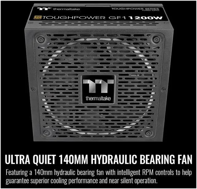 Alt view image 6 of 7 - Thermaltake Toughpower GF1 1200W 80+ Gold Analog Controlled SLI Full Modular Power Supply, Ultra Quiet 140mm Hydraulic Bearing Fan, Smart Zero Fan, 100% JP CAP PS-TPD-1200FNFAGU-1