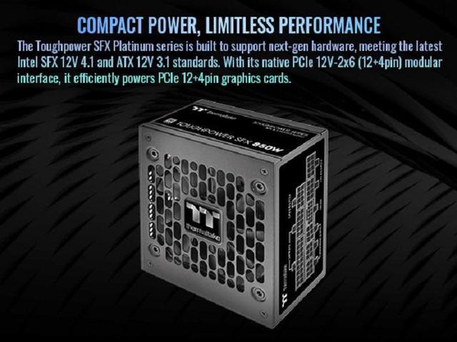Alt view image 3 of 17 - Thermaltake Toughpower SFX 850W 80Plus Platinum; 450W 12V-2x6 Connector Included; Full Modular; 90mm Fan PS-STP-0850FNFAPU-1; 7 Year Warranty