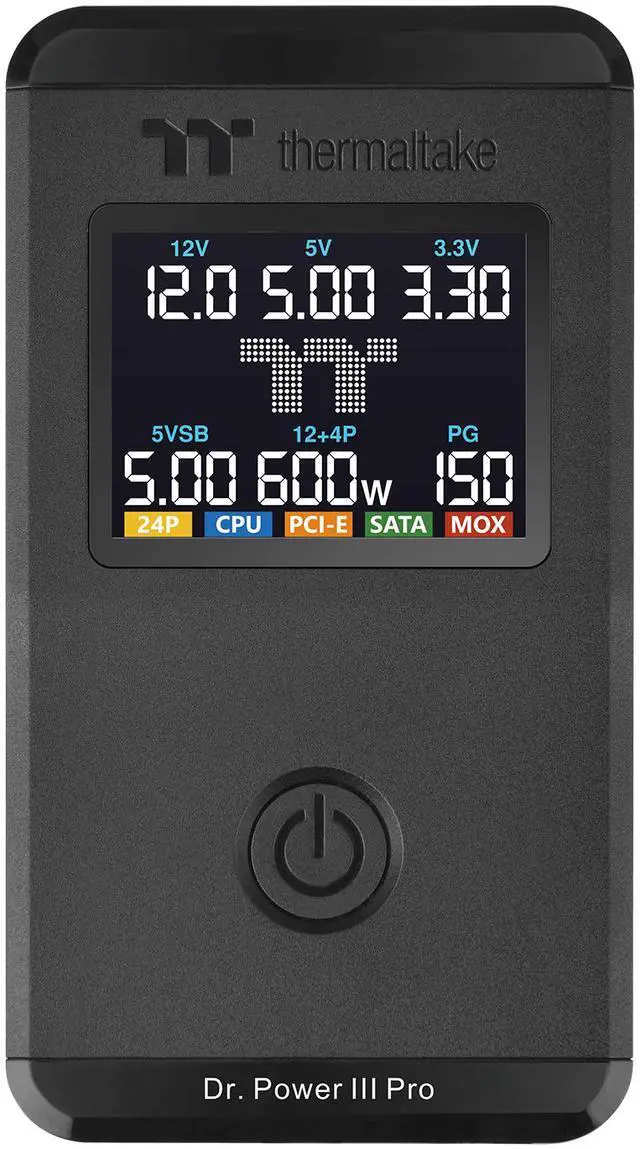Main image of Thermaltake Dr. Power III Pro; ATX Power Supply Tester; Voltage/Continuity/PG; up to ATX12V v3.1 spec; 24pin Main Board/12V-2X6/ 4+4 EPS/6+2 PCIe/ SATA/Molex; Color Display; Black; AC-083-OO1NAN-A1