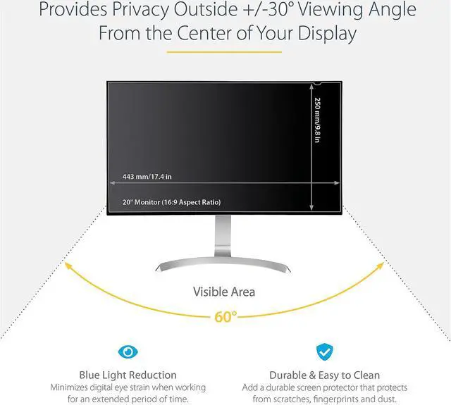 Alt view image 8 of 9 - StarTech.com Monitor Privacy Screen for 20 inch PC Display - Computer Screen Security Filter - Blue Light Reducing Screen Protector Film - 16:9 Widescreen - Matte/Glossy - +/-30 Degree