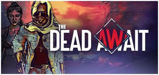 Main image of The Dead Await - Early Access - PC [Steam Online Game Code]