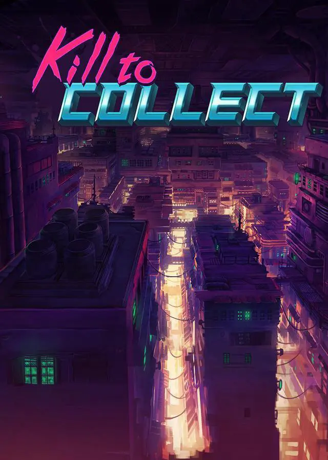 Main image of Kill to Collect  [Online Game Code]