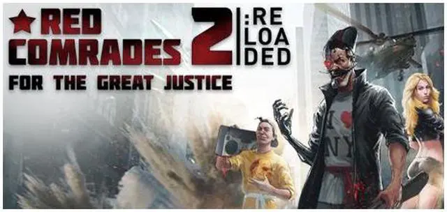 Main image of Red Comrades 2: For the Great Justice. Reloaded - PC [Steam Online Game Code]