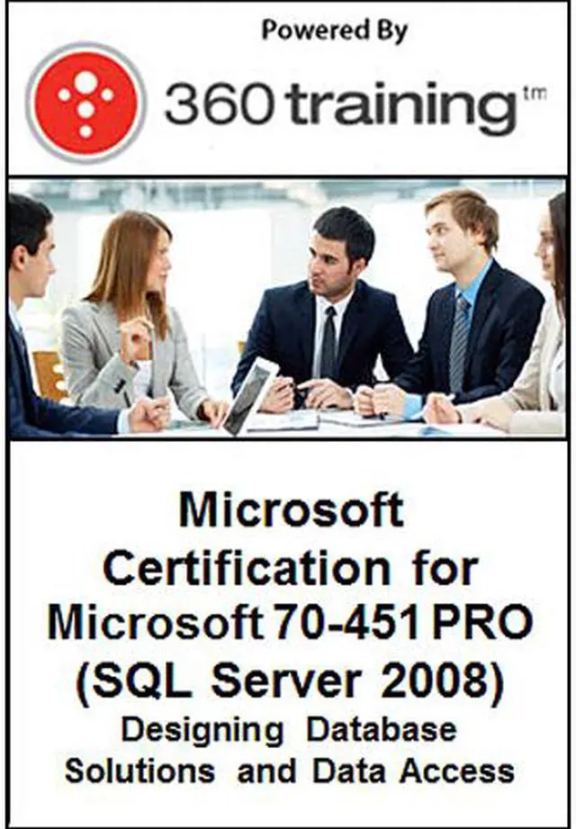 Main image of Microsoft Certification for Microsoft 70-451 PRO: Designing Database Solutions and Data Access (SQL Server 2008) - Self Paced Online Course