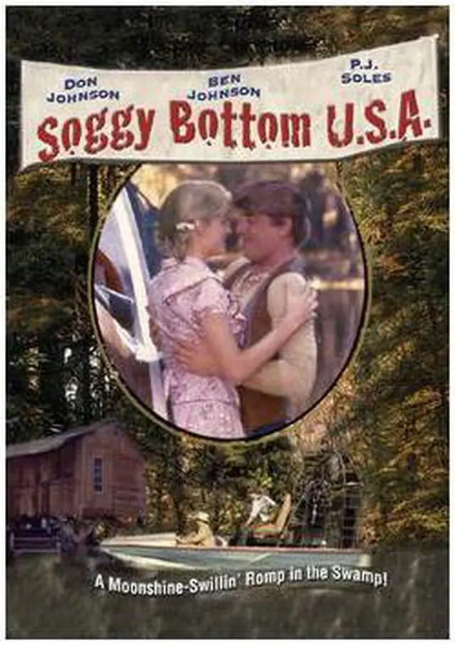 Main image of Soggy Bottom, U.S.A. Ben Johnson, P.J. Soles, Jack Elam, Ann Wedgeworth, Lois Nettleton, Dub Taylor, Anthony Zerbe, Lane Smith, Don Johnson