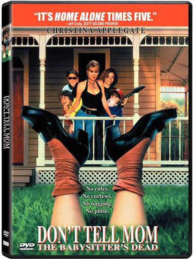 Main image of Don't Tell Mom The Babysitter's Dead Christina Applegate, Joanna Cassidy, John Getz, Josh Charles, Keith Coogan, Concetta Tomei, David Duchovny, Kimmy Robertson, Jayne Brook, Eda Reiss Merin