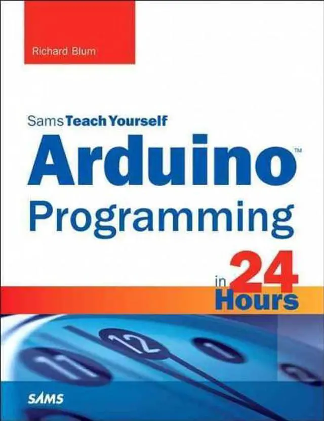 Main image of Arduino Programming in 24 Hours Sams Teach Yourself: In 24 Hours