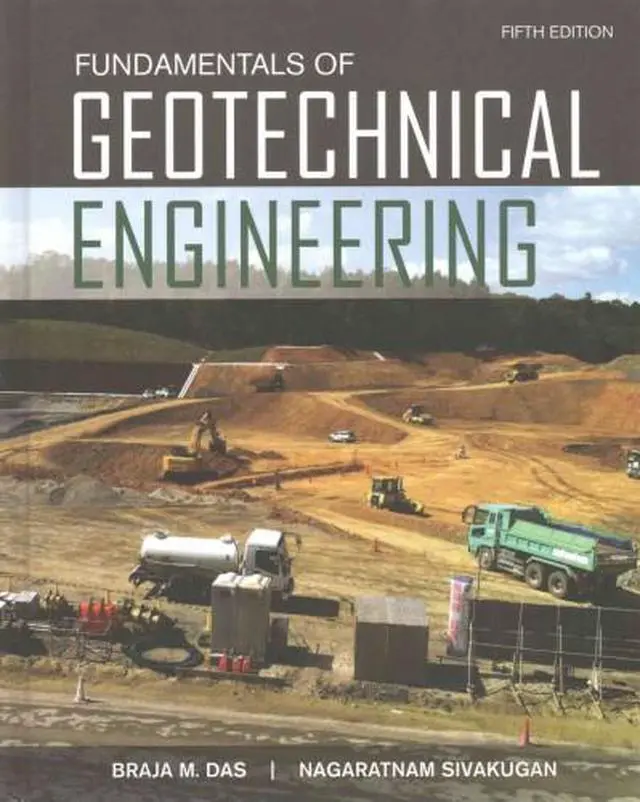 Main image of Fundamentals of Geotechnical Engineering Activate Learning With These New Titles from Engineering! 5