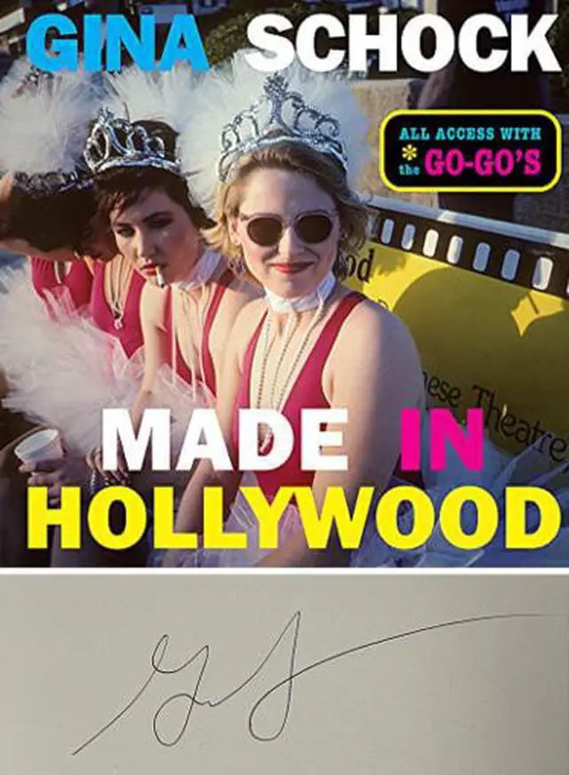 Main image of Gina Schock signed 2021 Made in Hollywood Hardcover Book All Access w/ The Go-Go's