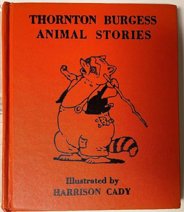 Main image of Thornton Burgess Signed 1942 Animal Stories Illustrated by Harrison Cady Poems Vintage Hardback (Peter Rabbit/Reddy Fox)