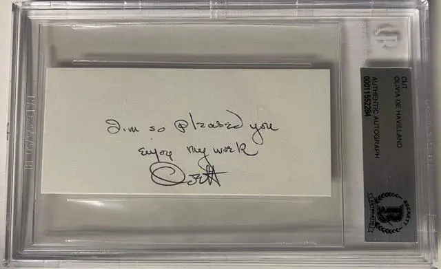Main image of Olivia de Havilland signed 3.5x2 Cut Signature w/ Im So Pleased You Enjoy My Work BAS/Beckett Encapsulated (Academy Award Actr