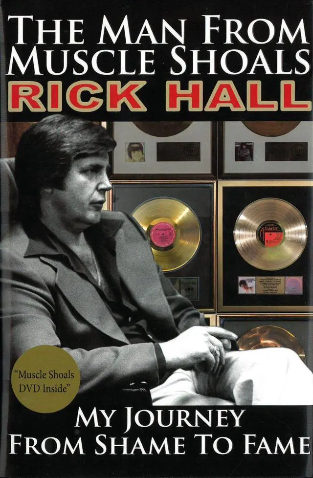 Main image of Rick Hall Signed 2015 The Man from Muscle Shoals: My Journey from Shame to Fame (RARE) JSA #AC92206