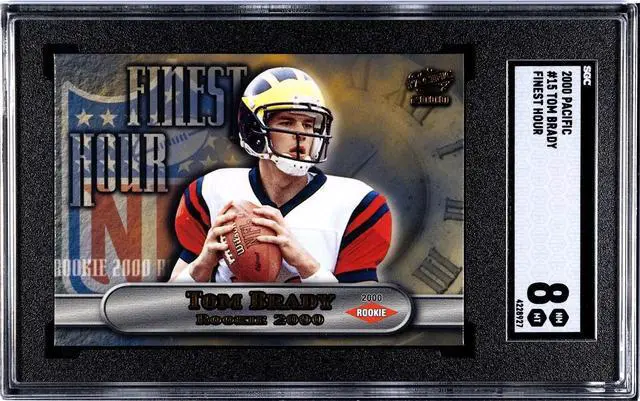 Tom Brady 2000 Pacific Finest Hour Rookie Card (RC) #15- SGC Graded 8 NM-MT  (HOF/Patriots/Michigan/GOAT) - Newegg.com