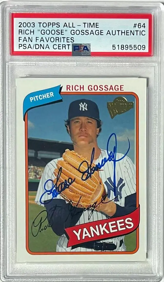 Main image of Rich "Goose" Gossage signed 2003 Topps All-Time Fan Favorites On Card Auto #64- PSA/DNA Certified Authentic (Yankees/HOF/9XAS)