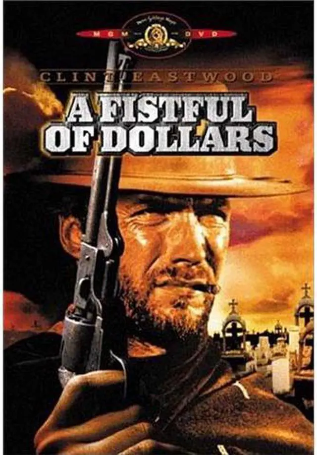 Main image of A Fistful Of Dollars Clint Eastwood, Marianne Koch, John Wells, Gian Maria Volonte, Wolfgang Lukschy, Mario Brega, Carol Brown