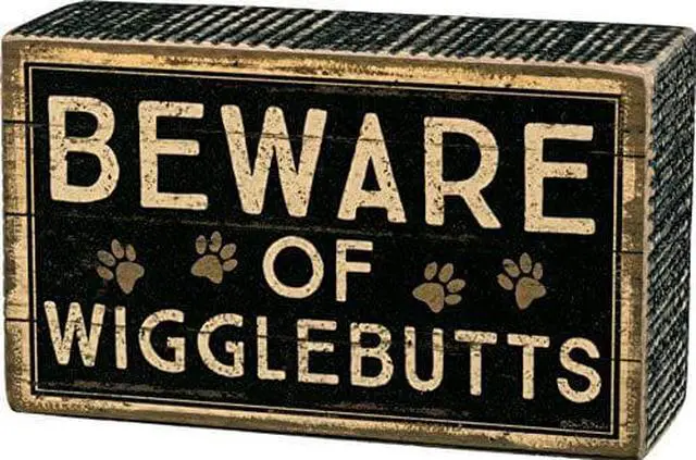 Main image of Primitives by Kathy Rustic Box Sign, 5" x 3", Beware of Wigglebutts