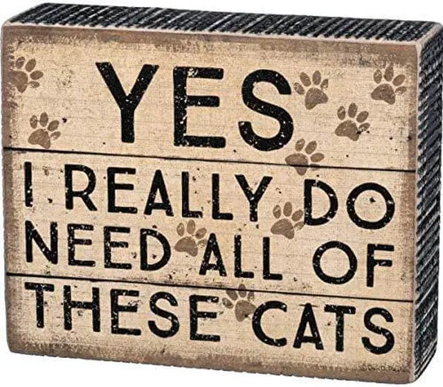 Main image of Primitives by Kathy Rustic-Inspired Distressed Box Sign, 5.5 x 4.5-Inches, Need These Cats