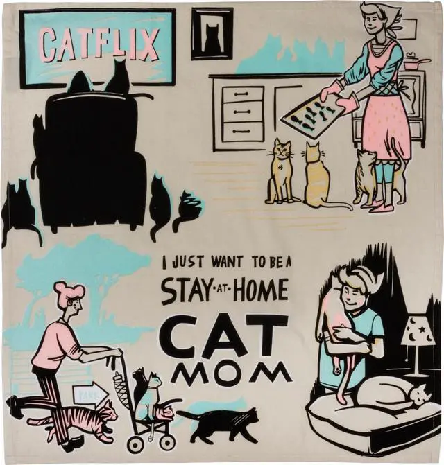 Main image of PBK I Just Want to Be a Stay at Home Cat Mom Kitchen Dish Towel Cotton