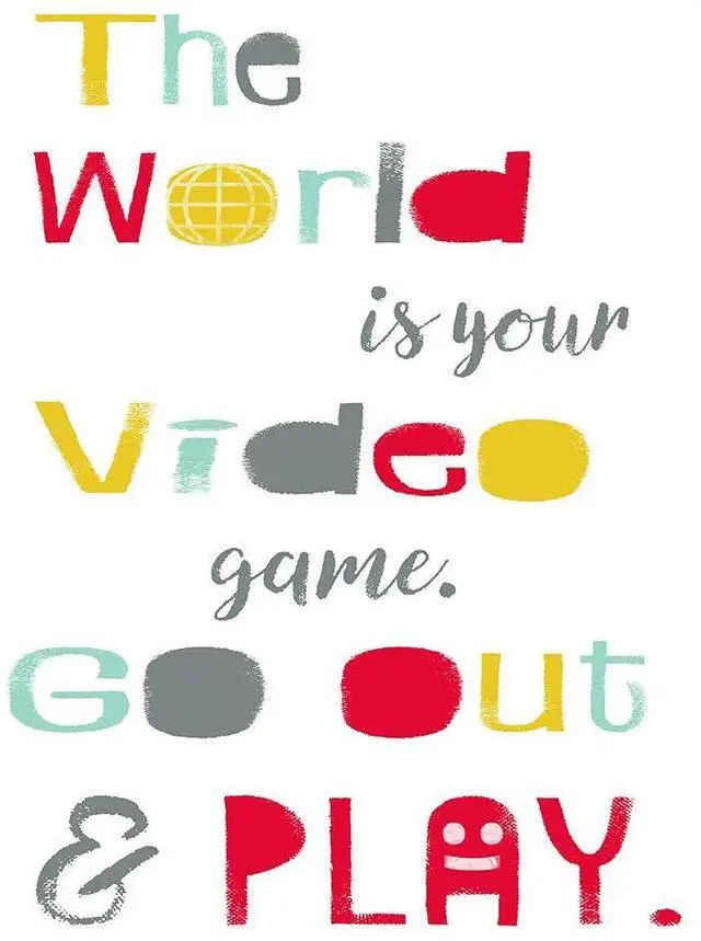 Main image of The World is Your Video Game Poster Print - GST (18 x 24)