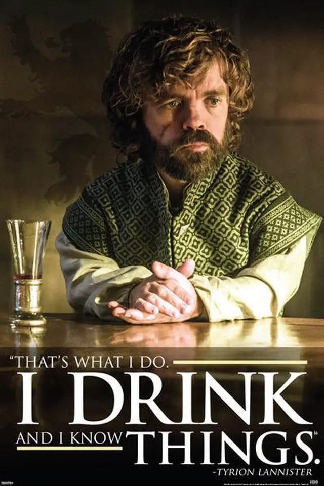 Main image of Game Of Thrones Drink Tyrion Drink Quote Poster Print (22 x 34)