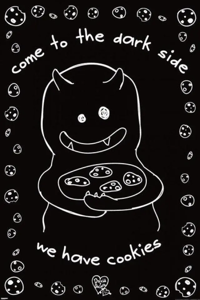 Main image of Come to the Dark Side We Have Cookies - David & Goliath Poster Print (36 x 24)