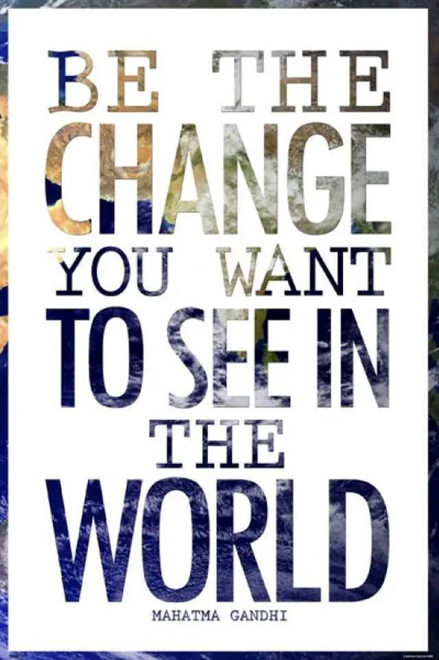 Main image of Be The Change You Want To See Poster Print (24 X 36)