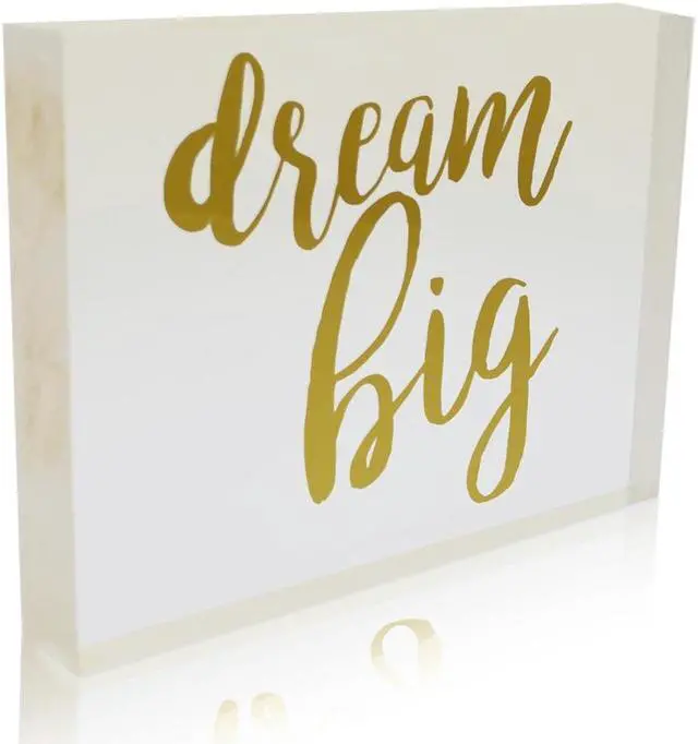 Main image of OnDisplay Acrylic Block Decorative Desktop Sign - Dream Big - Metallic Gold